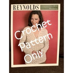 New Reynolds Yarns Mandalay 82165 Crocheted Tunic Sweater Crochet Pattern